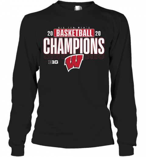 Wisconsin Badgers 2020 Big Ten Men'S Basketball Champions T-Shirt Long Sleeved T-shirt