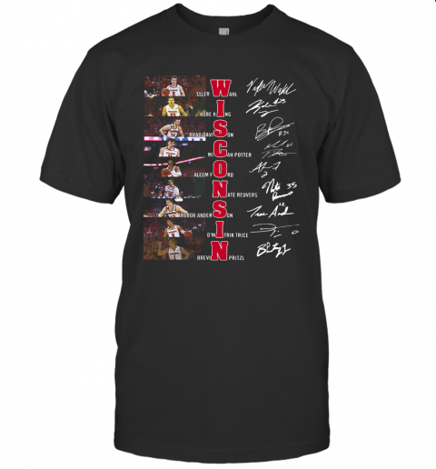 Wisconsin Tyler Wahl Kobe King Brad Davison Signatures T-Shirt
