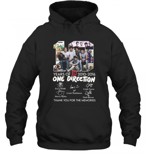 10 Years Of 1D 2010 2016 One Direction Thank You For The Memories Signatures T-Shirt Unisex Hoodie