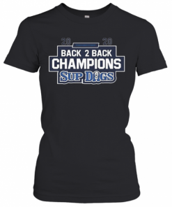 2020 Back 2 Back Champions Sup Dogs T-Shirt Classic Women's T-shirt