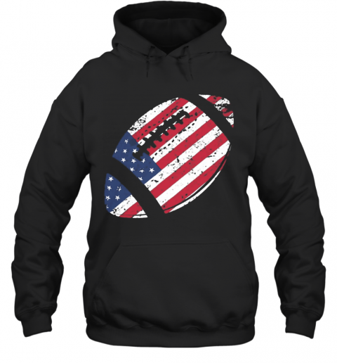 American Football 4Th July American Flag Patriotic T-Shirt Unisex Hoodie