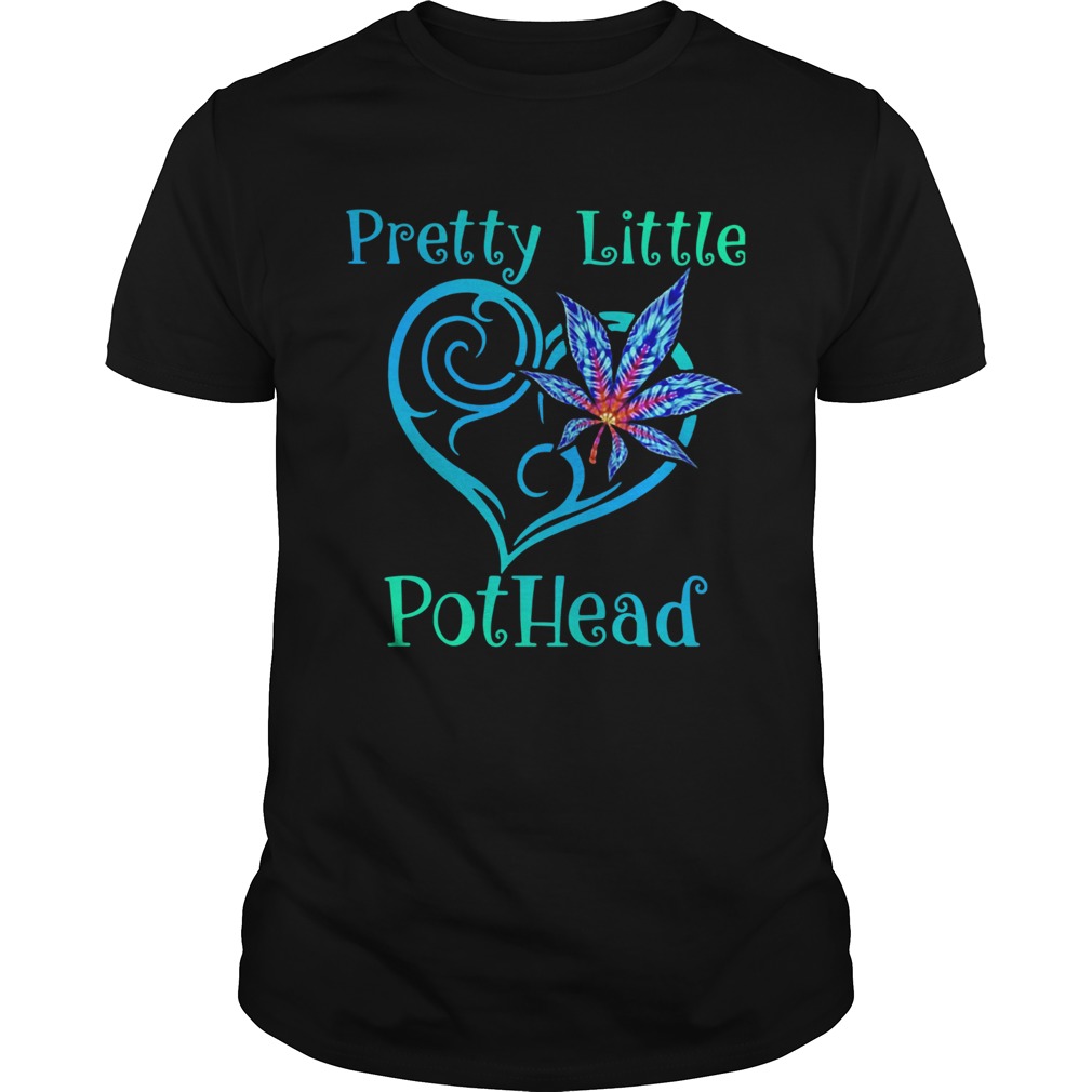 Cannabis Pretty Little Pothead shirt