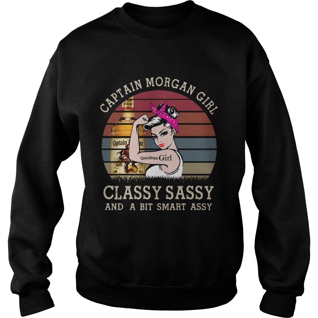 Captain Morgan Girl Classy Sassy And A Bit Smart Assy Vintage Sweatshirt