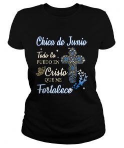 Chica De Junio Todo Lo Puedo En Cristo Que Me Fortalece  Classic Ladies