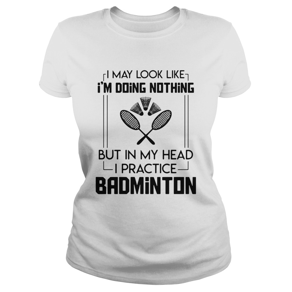 Doing Nothing Head Practice Badminton Classic Ladies