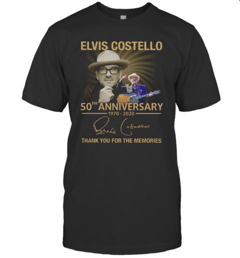 Elvis Costello 50Th Anniversary 1970 2020 Thank You For Memories T-Shirt
