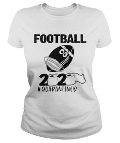 Football 2020 Quarantined Toilet Paper Covid19  Classic Ladies