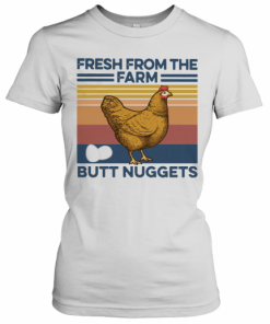 Fresh From The Farm Butt Nuggets Vintage T-Shirt Classic Women's T-shirt