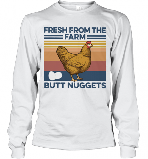 Fresh From The Farm Butt Nuggets Vintage T-Shirt Long Sleeved T-shirt 