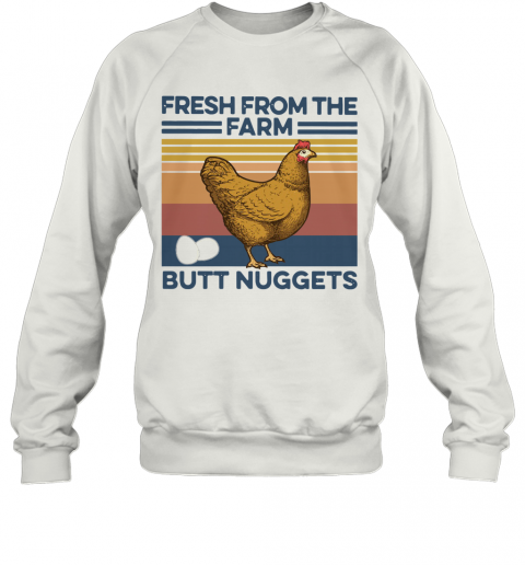 Fresh From The Farm Butt Nuggets Vintage T-Shirt Unisex Sweatshirt