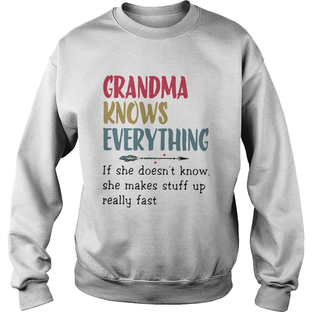 Grandma Know Everything Funny Family Gift For Nana Crewneck Sweatshirt