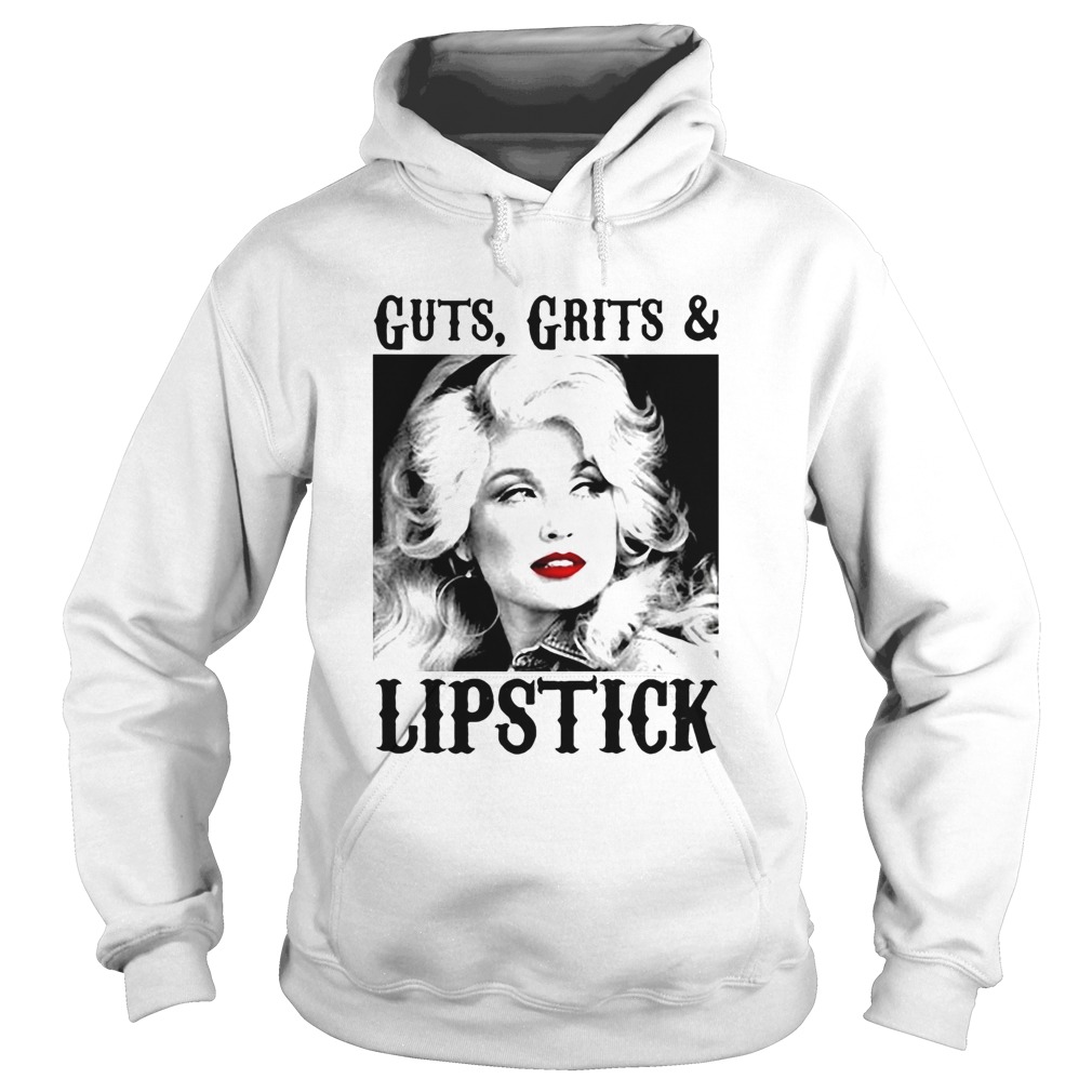 Guts grits and lipstick dolly parton picture white black Hoodie