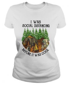 I Was Social Distancing Before It Was Cool  Classic Ladies