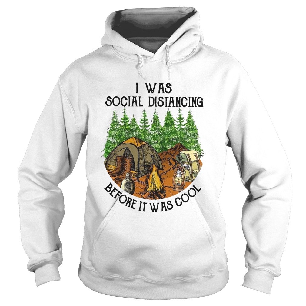 I Was Social Distancing Before It Was Cool Hoodie