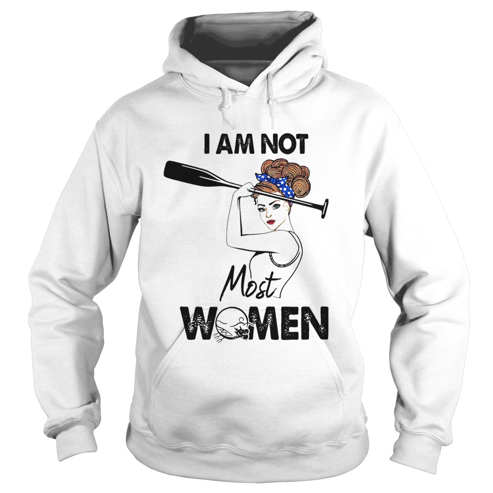 I am not most women girl Hoodie