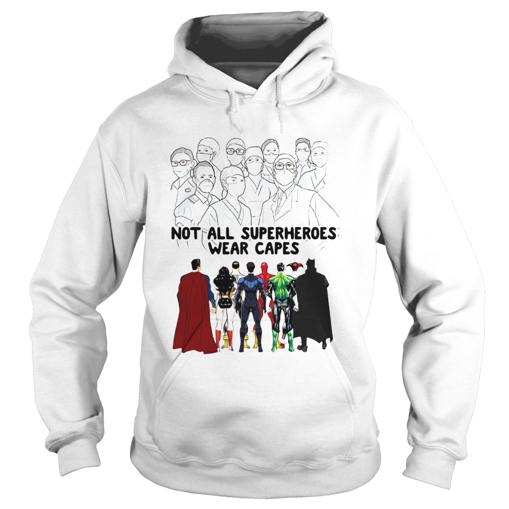 Nurses Not All Superheroes Wear Capes Hoodie