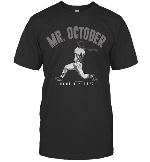 Reggie Jackson Mr October T-Shirt