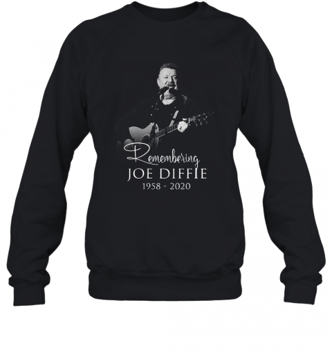 Remembering Joe Diffie 1958 – 2020 Signature T-Shirt Unisex Sweatshirt