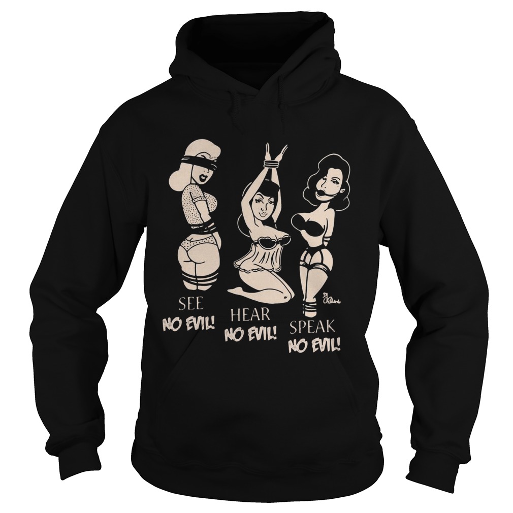 See No Evil Hear No Evil Speak No Evil Hoodie