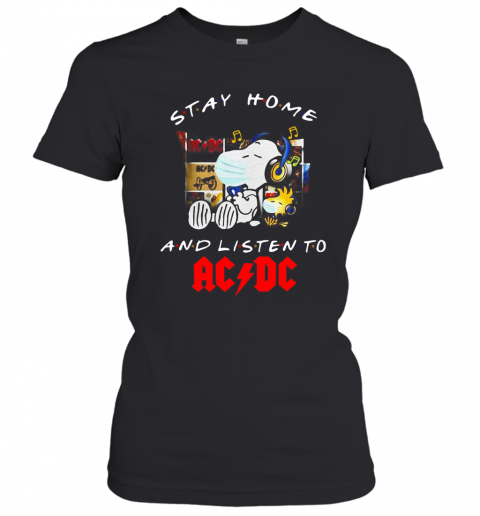 Snoopy And Woodstock Face Mask Stay Home And Listen To ACDC Hard Rock Band T-Shirt Classic Women's T-shirt
