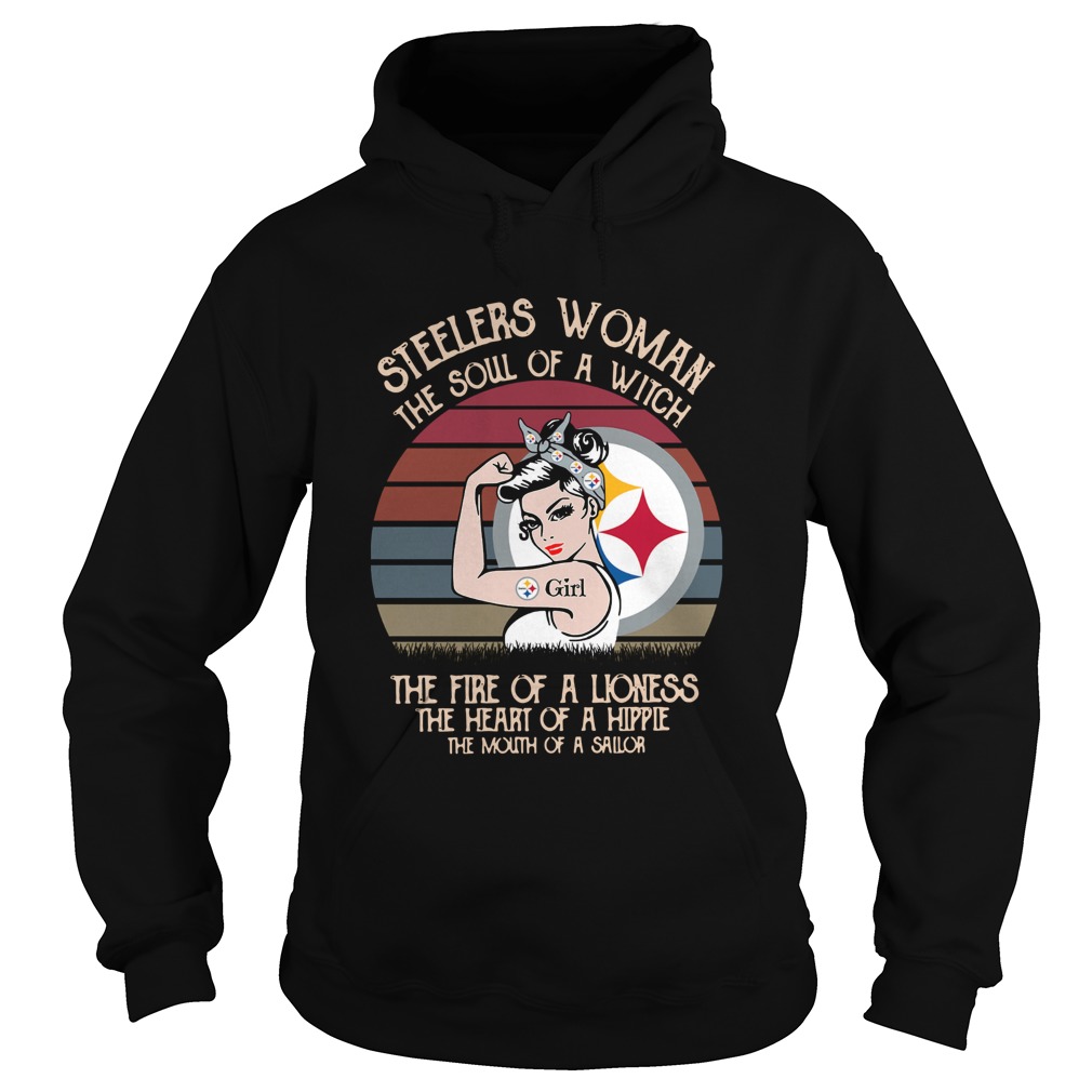 Steelers Woman The Soul Of A Witch The Fire Of A Lioness Vintage Hoodie