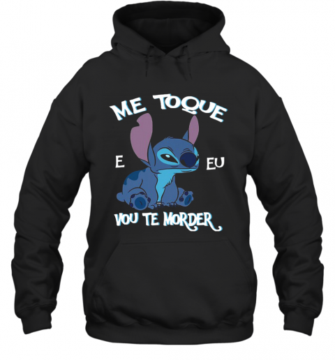 Stitch Me Toque E Eu Vou Te Modern T-Shirt Unisex Hoodie