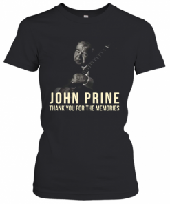 Thank You For The Memories John Prine T-Shirt Classic Women's T-shirt