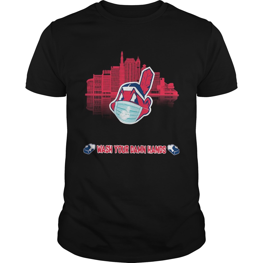 Wash Your Damn Hands Cleveland Indians shirt