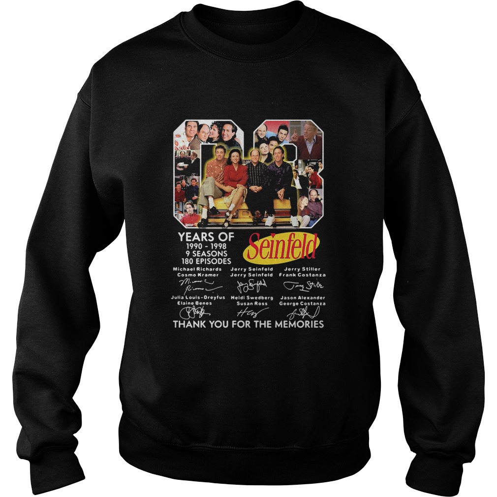 08 years of 1990 1998 9 seasons 180 episodes seinfeld thank you for the memories signatures Sweatshirt