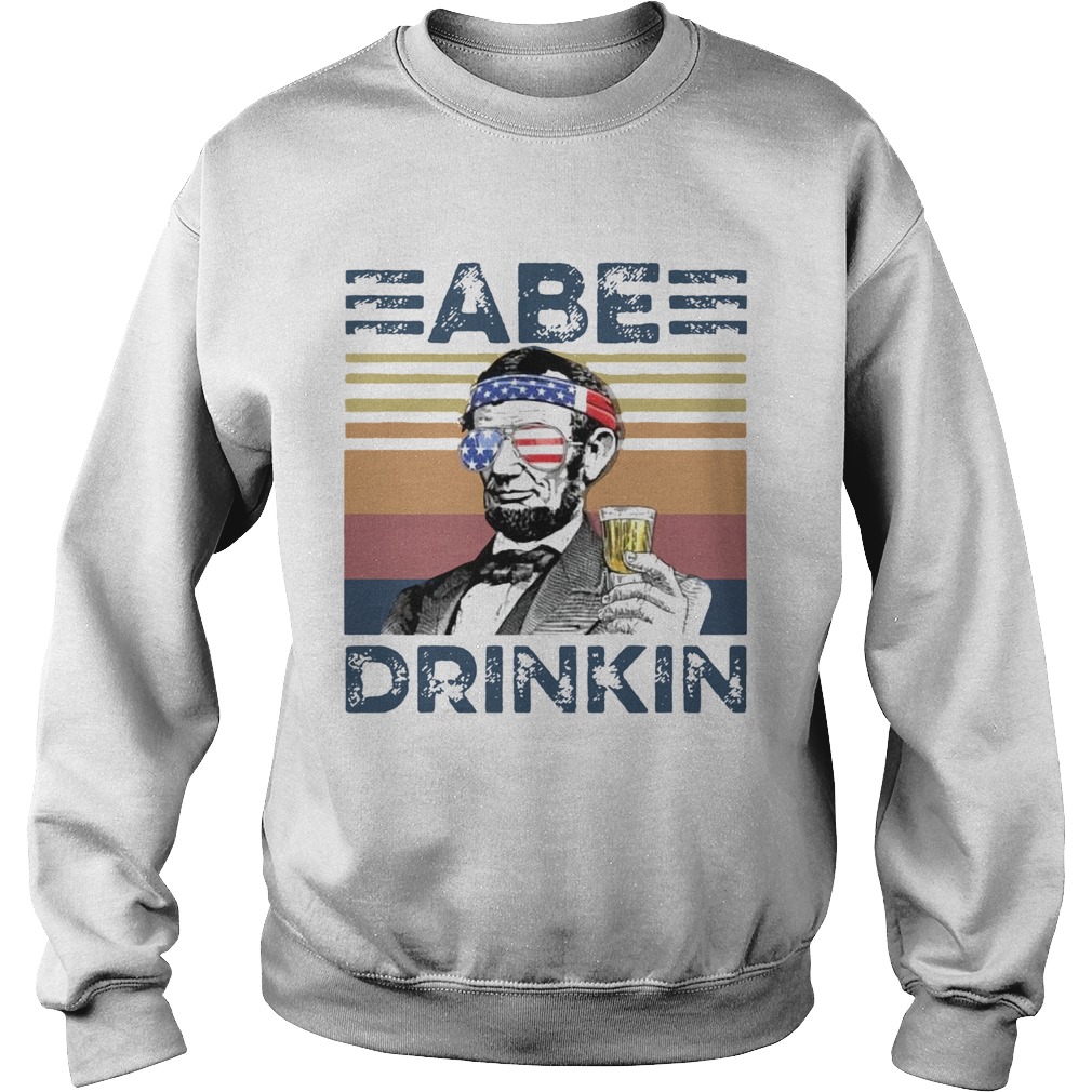 Abraham Lincoln Abe Drinkin Vinatge  Sweatshirt