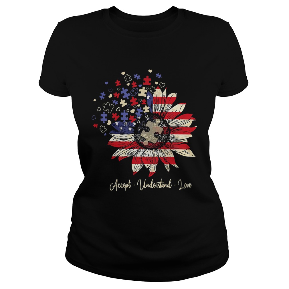 Accept understand love autism sunflower American flag veteran Independence Day Classic Ladies