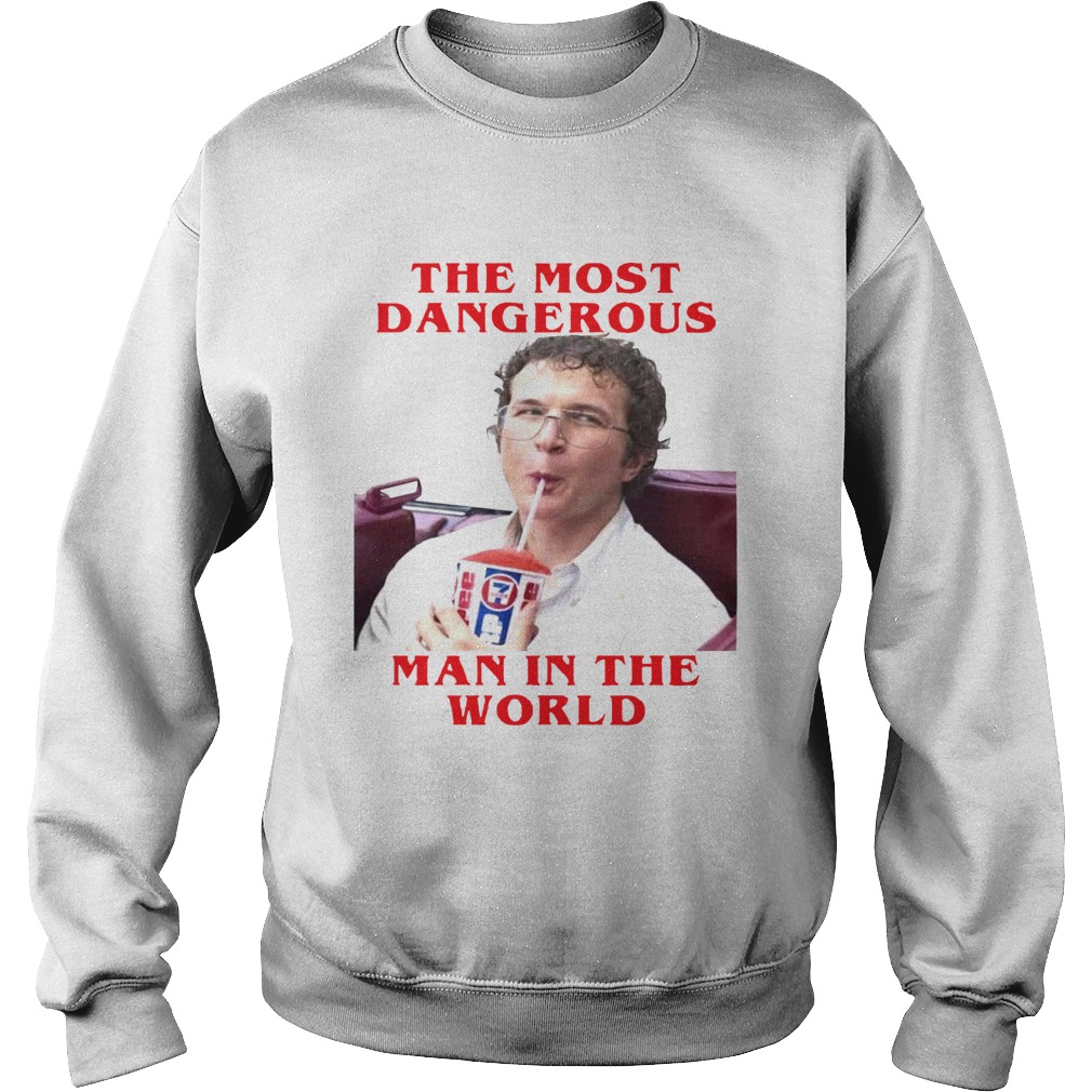 Alexei The Most Dangerous Man In The World  Sweatshirt