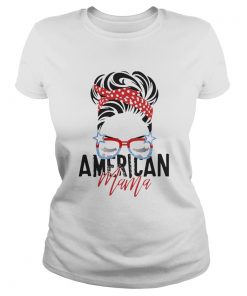 American mama American flag veteran Independence Day  Classic Ladies