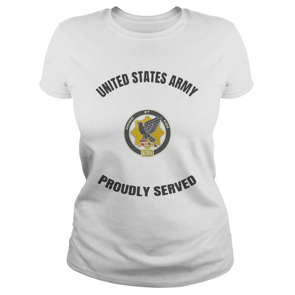 Animo et fide logo united states army proudly served  Classic Ladies