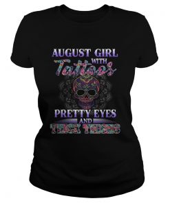 August girl with tattoos pretty eyes and thick thighs skull  Classic Ladies