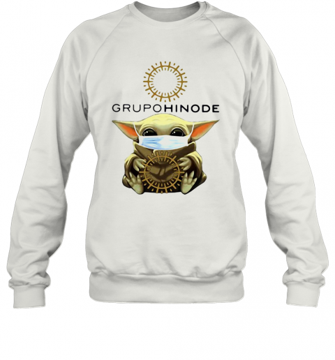Baby Yoda Hug Grupo Hinode Mask T-Shirt Unisex Sweatshirt