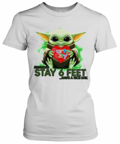 Baby Yoda hug Party City please stay 6 feet Have a nice day  T-Shirt Classic Women's T-shirt