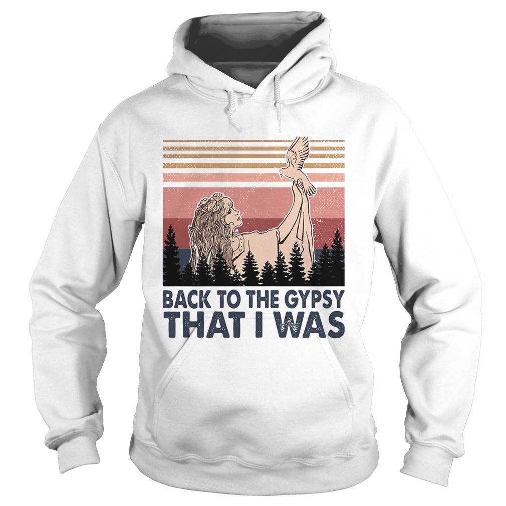 Back to the gypsy that I was vintage  Hoodie