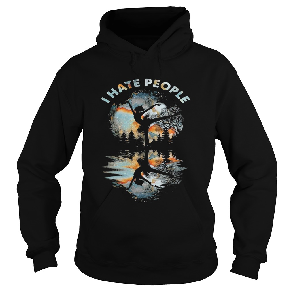Ballet girl I hate people  Hoodie