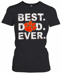 Best Dad Ever Father'S Day Clemson T-Shirt Classic Women's T-shirt