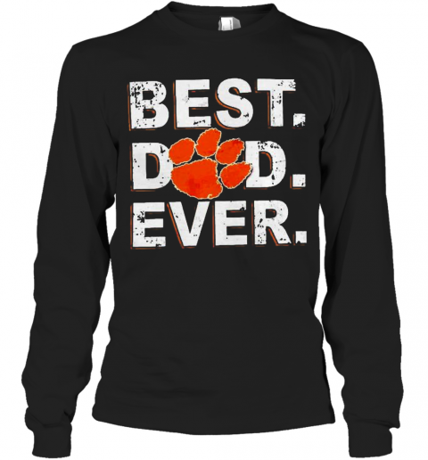 Best Dad Ever Father'S Day Clemson T-Shirt Long Sleeved T-shirt 