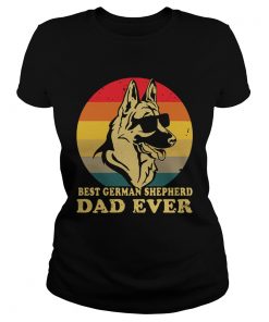 Best German Shepherd Dad Ever Vintage  Classic Ladies
