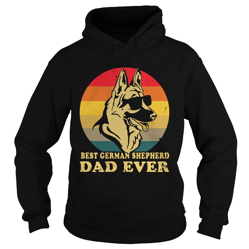 Best German Shepherd Dad Ever Vintage  Hoodie
