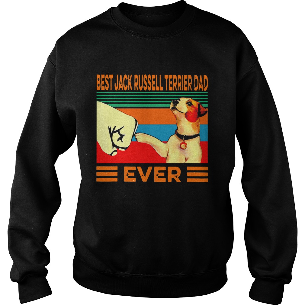 Best Jack Russell Terrier Dad Ever Vintage  Sweatshirt