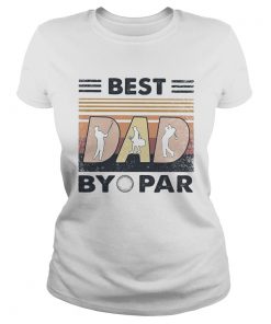 Best dad by golf par vintage  Classic Ladies