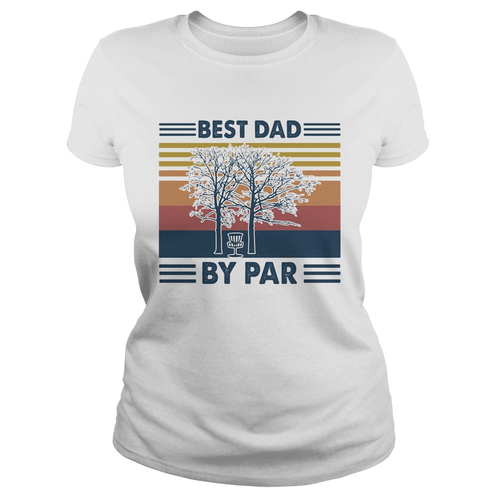 Best dad by par vintage  Classic Ladies