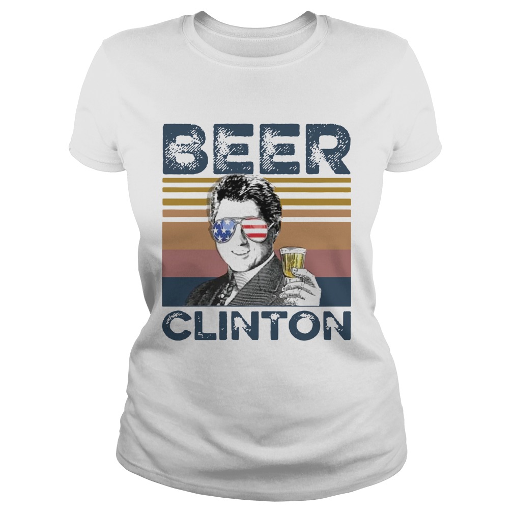 Bill Clinton Beer Clinton Vintage  Classic Ladies
