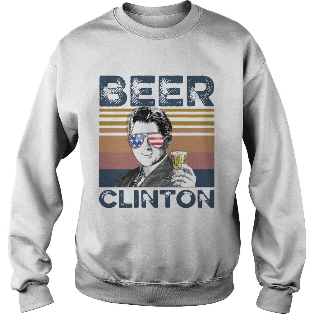 Bill Clinton Beer Clinton Vintage  Sweatshirt