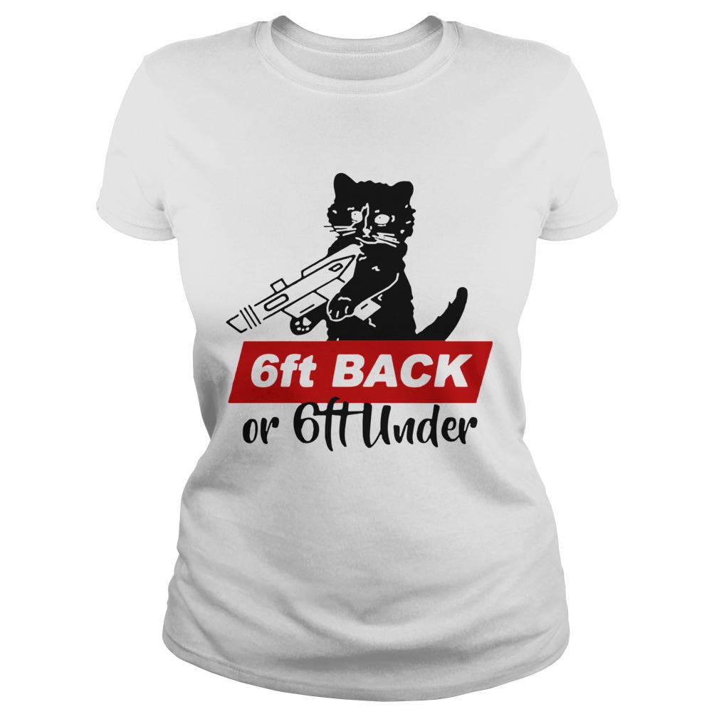 Black Cat Warning 6ft Back Or 6ft Under Classic Ladies