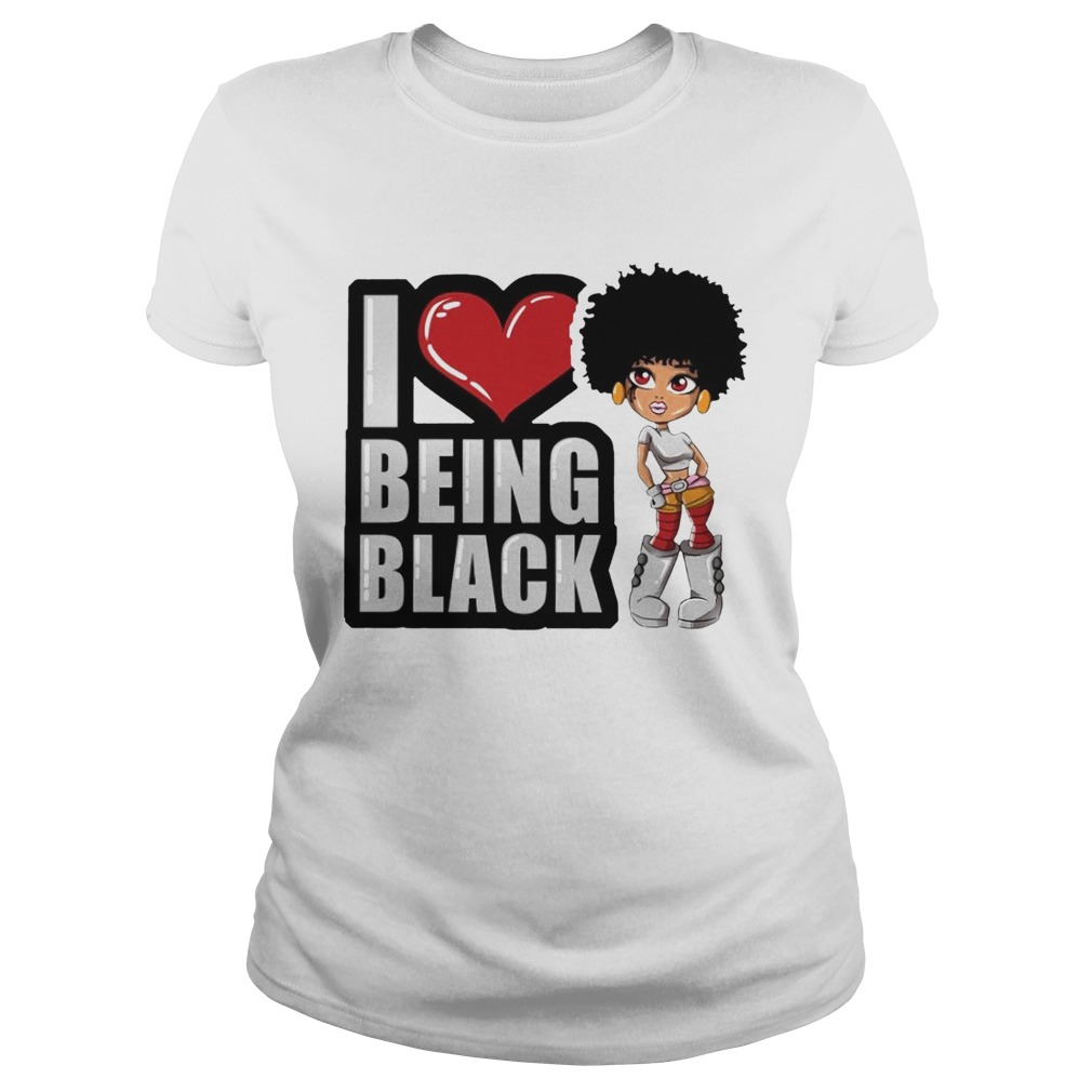 Black Girl I Love Being Black Classic Ladies